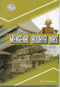 MENGENAL BUDAYA NIAS Bilingual