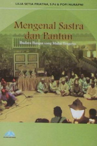 Mengenal Sastra dan Pantun