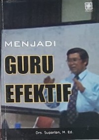 Menjadi Guru Efektif