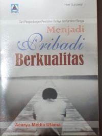 Menjadi Pribadi Berkualitas