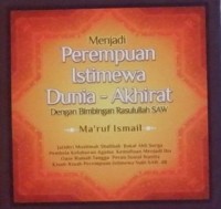 Menjadi Perempuan Istimewa Dunia-Akhirat