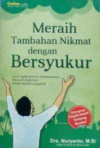 Meraih Tambahan Nikmat  dengan syukur