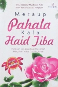 Meraup Pahala kala Haid Tiba
