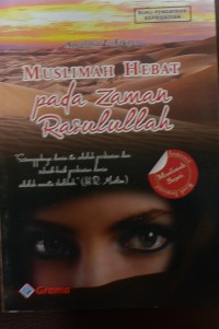 Muslimah Hebat di Zaman Rasulullah