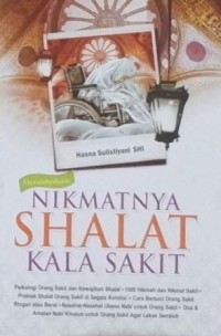 Nikmatnya Shalat kala sakit