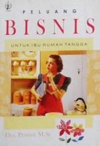 Peluang Bisnis untuk Ibu Rumah Tangga