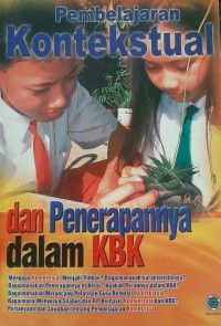 Pembelajaran Kontekstual dan Penerapannya dalam KBK