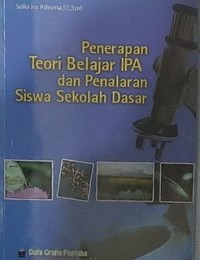 Penerapan Teori Belajar IPA dan Penalaran siswa Sekolah Dasar
