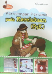Pertolongan Pertama pada Kecelakaan (P3K) .