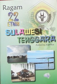 Ragam 22 Etnis Sulawesi Tenggara