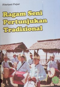 Ragam Seni Pertunjukan Tradisional