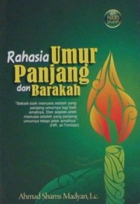 Rahasia umur panjang dan barakah