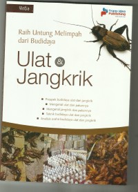 Raih Untung Melimpah dari Ulat & Jangkrik