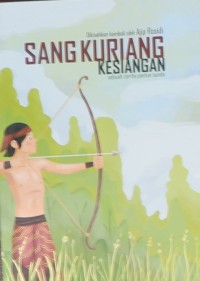 Sang Kuriang Kesiangan: Sebuah Cerita Pantun Sunda