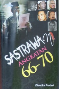 Sastrawan Angkatan 66 -70