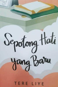 Sepotong Hati yang Baru