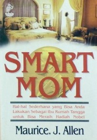 Smart Mom