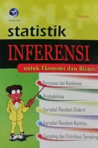 Statistik Inferensi untuk Ekonomi dan Bisnis
