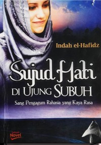 Sujud Hati Di Ujung Subuh