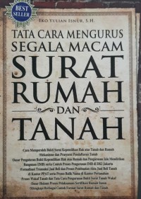 Tata Cara Mengurus Segala Macam Surat Rumah dan Tanah