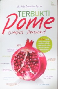 Terbukti Pome Tumpas Penyakit