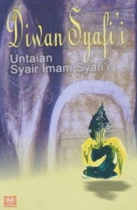Diwan Syafi'i; Untaian Syair Imam Syafi'i