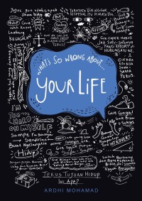 What's so wrong about your life