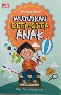 Wujudkan Cita-Cita Anak
