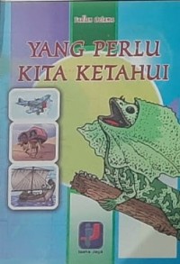 Yang Perlu Kita Ketahui