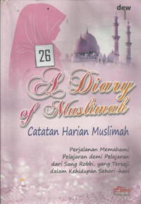 A Diary Of  Muslimah