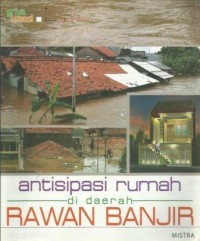 Antisipasi Rumah di Daerah Rawan Banjir