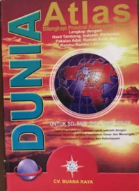 Atlas Dunia Dilengkapi Provinsi Kalimantan Utara