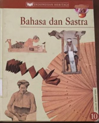 INDONESIAN HERITAGE BAHASA DAN SASTRA