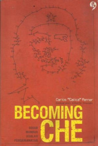 Becoming Che= sebab mundur adalah pengkhianatan