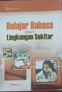 Belajar Bahasa dari Lingkungan Sekitar