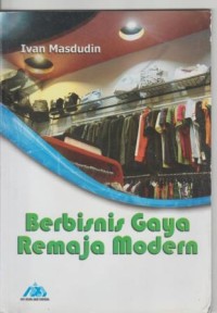 Berbisnis Gaya Remaja Modern