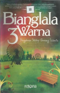 Bianglala 3 Warna Pangkuan Hidup Seorang Wanita