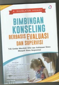 Bimbingan dan Konseling Berbasis Evaluasi dan Supervisi