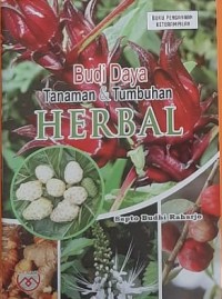 Budidaya Tanaman dan Tumbuhan Herbal