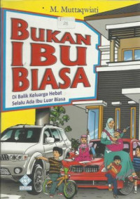 Bukan Ibu Biasa