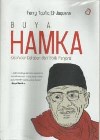 BUYA HAMKA: Kisah dan Catatan dari Balik Penjara