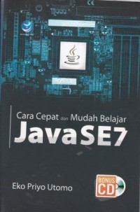 Cara Cepat dan Mudah Belajar JavaSE7
