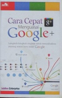 Cara Cepat Menguasai Google