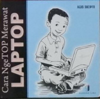 Cara Ngetop Merawat Laptop