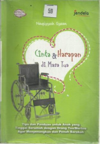 Cinta & Harapan di Masa Tua