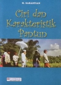 Ciri dan Karakteristik Pantun