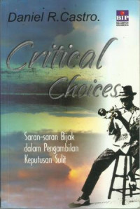 Critical Choices