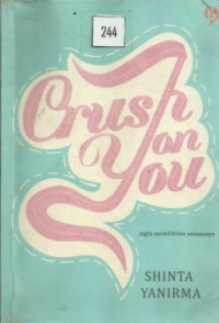 Crush on You