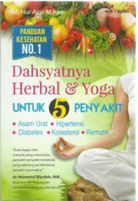 Dahsyatnya, herbal & yoga, unruk 5 penyakit