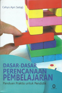 Dasar-Dasar Perencanaan Pembelajaran